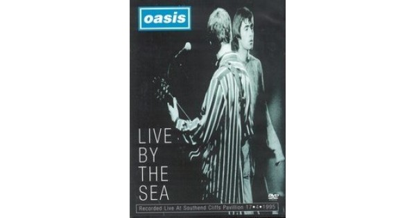 DVD Oasis - Live By The Sea